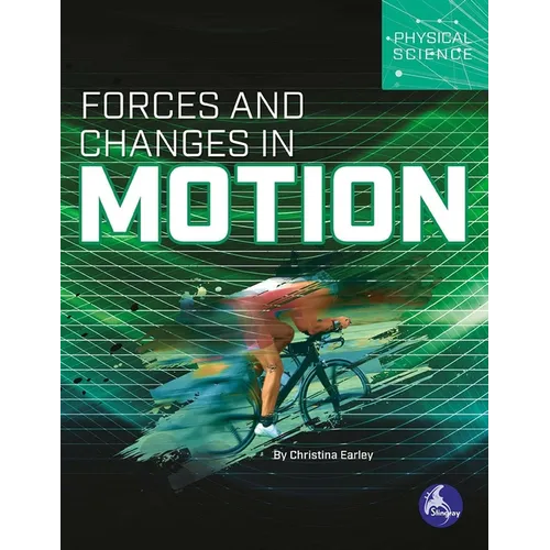 Forces and Changes in Motion