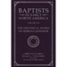 Baptists in Early North America--The Historical Works of Morgan Edwards: Volume XII
