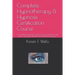 Complete Hypnotherapy & Hypnosis Certification Course: An in depth & practical course to give you the skills to help others using Hypnotherapy. Easy &