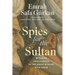 Spies for the Sultan: Ottoman Intelligence in the Great Rivalry with Spain