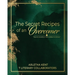The Secret Recipes of an Overcomer