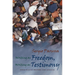 Writing as Freedom, Writing as Testimony: Four Italian Writers and Judaism