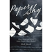 Paper Sky: What Happened After Anne Frank's Diary Ended