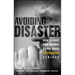 Avoiding Disaster: How to Keep Your Business Going When Catastrophe Strikes