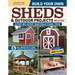 Build Your Own Sheds & Outdoor Projects Manual, Sixth Edition