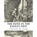 The Dove In The Eagle's Nest