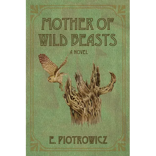 Mother of Wild Beasts