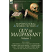 The Collected Supernatural and Weird Fiction of Guy de Maupassant: Volume 3-Including One Novella 'The Heritage' and Thirty-Six Short Stories of the S