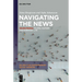 Navigating the News: Young People, Digital Culture and Everyday Life