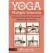 Yoga and Multiple Sclerosis: A Practical Guide for People with MS and Yoga Teachers