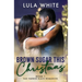 Brown Sugar This Christmas: Book One of Sag Harbor Black Romances
