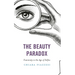 The Beauty Paradox: Femininity in the Age of Selfies