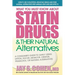 What You Must Know About Statin Drugs & Their Natural Alternatives