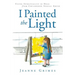 I Painted the Light: Using Spirituality to Heal from Childhood Sexual Abuse