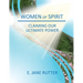 Women of Spirit: claiming our ultimate power