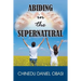 Abiding in the Supernatural