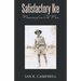 Satisfactory Ike: Memoirs of an Oil Man