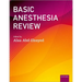 Basic Anesthesia Review