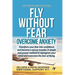 Fly Without Fear: Overcome Anxiety