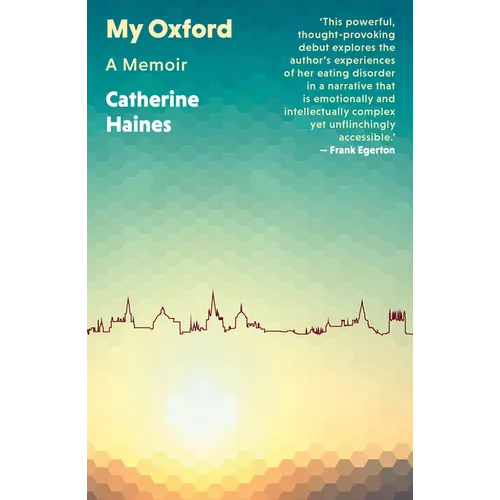 My Oxford: A Memoir