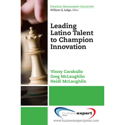 Leading Latino Talent to Champion Innovation