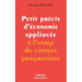 Petit précis d'économie appliquée à l'usage du citoyen pragmatique