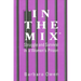 In the Mix: Struggle and Survival in a Women's Prison
