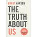 The Truth about Us: The Very Good News about How Very Bad We Are