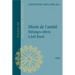 Miroir de l'Amitie: Melanges Offerts a Joel Biard