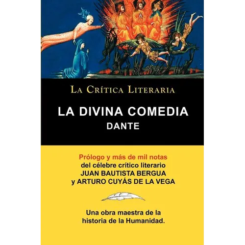 La Divina Comedia de Dante, Coleccion La Critica Literaria Por El Celebre Critico Literario Juan Bautista Bergua, Ediciones Ibericas