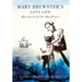 Mary Brewster's Love Life / Matriarch of the Mayflower