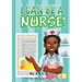 I Can Be A Nurse
