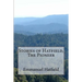 Stories of Hatfield, The Pioneer