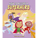 How to Become a Superhero