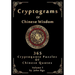 Cryptograms Of Chinese Wisdom: 365 Cryptoquote Puzzles Of Chinese Quotes, Volume 1