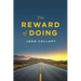 The Reward of Doing