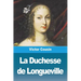 La Duchesse de Longueville