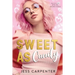 Sweet as Candy: A Second Chance Romance