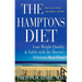 The Hamptons Diet: Lose Weight Quickly and Safely with the Doctor's Delicious Meal Plans