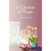 A Chorus of Hope