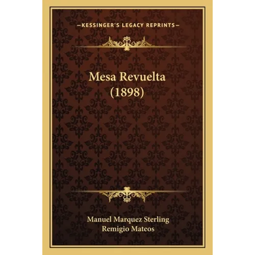 Mesa Revuelta (1898)