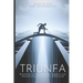 Thrive / Triunfa: Spark Creativity, Overcome Obstacles and Unleash Your Potential / Estimula la Creatividad, Supera los Obstáculos y Libera Tu Potenci