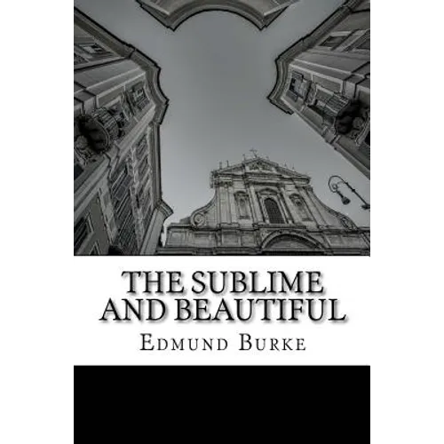 The Sublime and Beautiful