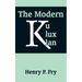 The Modern Ku Klux Klan