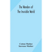The Wonders Of The Invisible World: Being An Account Of The Tryals Of Several Witches Lately Executed In New England: To Which Is Added: A Farther Acc