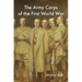The Army Corps of the First World War