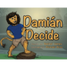 Damián Decide