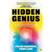 Hidden Genius: The Secret Ways of Thinking That Power the World's Most Successful People