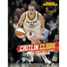 Caitlin Clark: Basketball Phenom
