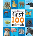 First 100 Animals: A Padded Book--Perfect for Little Hands to Hold